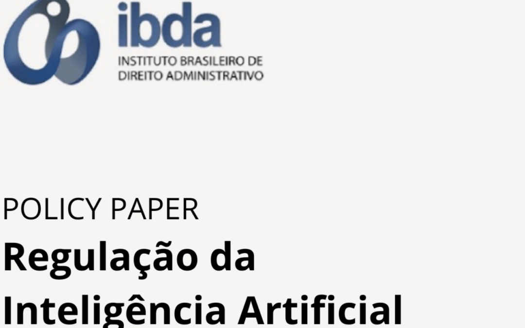 Policy Paper “Regulação da Inteligência Artificial”