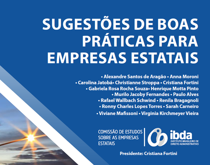 Comissão de Estudos sobre Empresas Estatais do IBDA produz Sugestões de Boas Práticas para fortalecer a governança e a atuação das estatais
